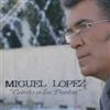 Thumbnail MIGUEL LOPEZ  -  CANTO A LOS POETAS